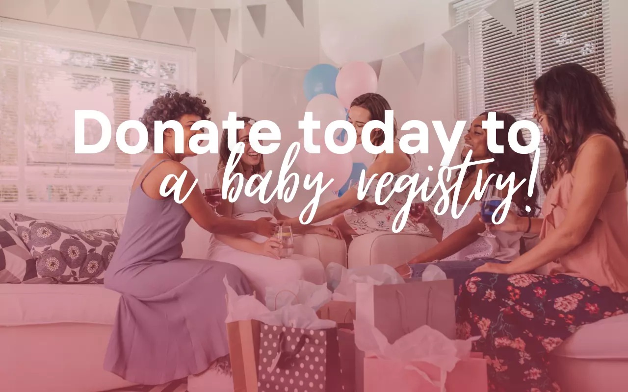 Donate to a current baby registry adoption finder pregnancy care program 
